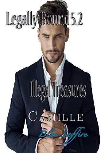 Legally Bound 52 Camille Illegal Treasures Epub