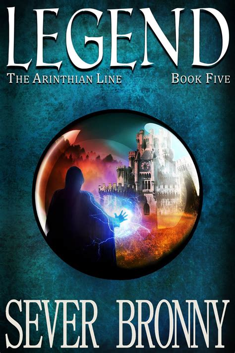 Legend The Arinthian Line Book 5