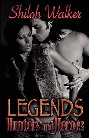 Legends Hunters and Heroes The Hunters Book 7 Epub