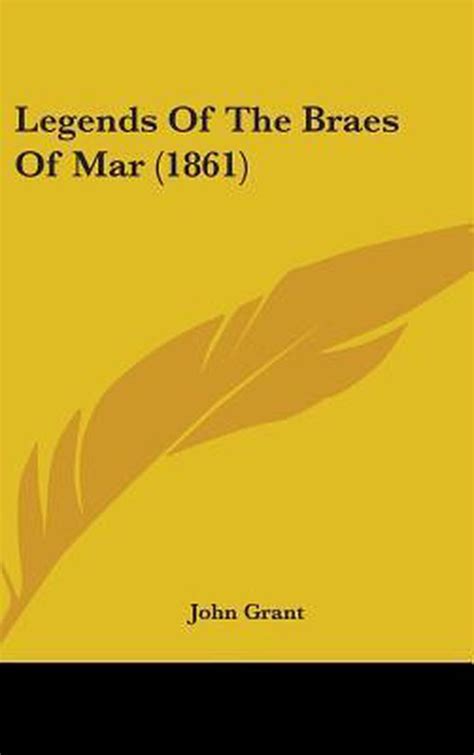 Legends Of The Braes Of Mar 1861 PDF