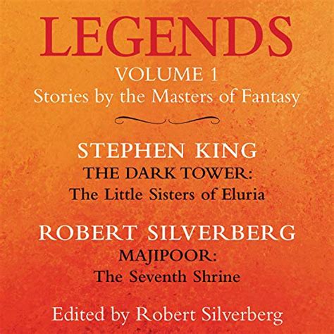Legends Stories by the Masters of Fantasy Volume 1 Reader