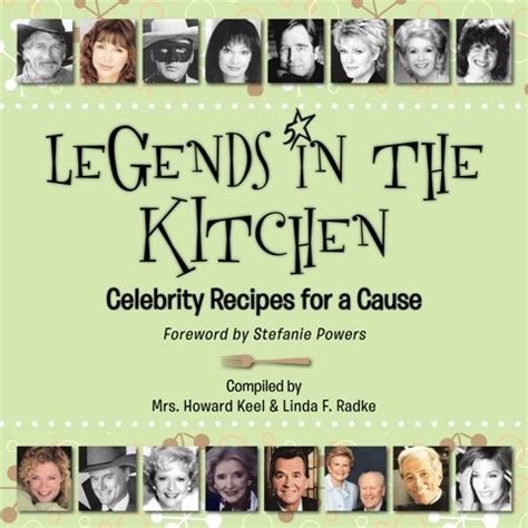 Legends in the Kitchen Celebrity Recipes for a Cause PDF