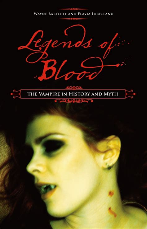 Legends of Blood The Vampire in History and Myth PDF