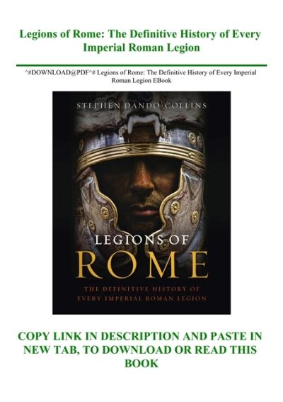 Legions.of.Rome.The.Definitive.History.of.Every.Imperial.Roman.Legion Ebook PDF