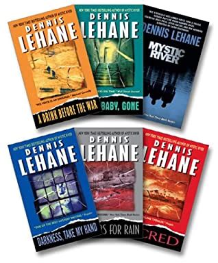 Lehane Fiction Collection Six-Book Set A Drink Before the War Darkness Take My Hand Sacred Gone Baby Gone Prayers for Rain Mystic River Kindle Editon