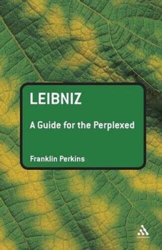 Leibniz: A Guide for the Perplexed (Guides for the Perplexed) Epub