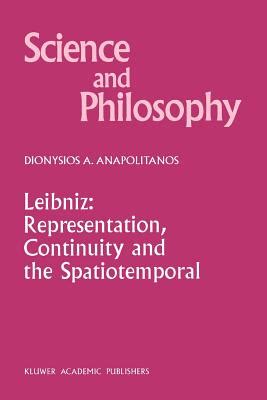 Leibniz Representation, Continuity and the Spatiotemporal 1st Edition PDF