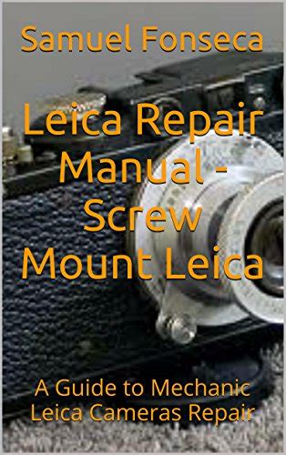 Leica Lens Repair Manual Ebook Epub