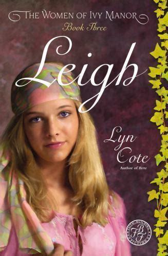 Leigh Women of Ivy Manor Series 3 Reader