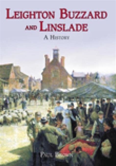 Leighton Buzzard And Linslade A History Epub