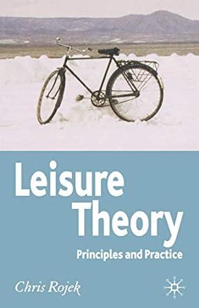 Leisure Theory: Principles and Practice Ebook Epub