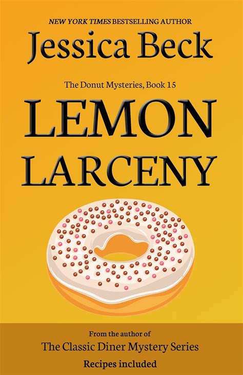 Lemon Larceny Donut Mystery 15 The Donut Mysteries Volume 15 Reader