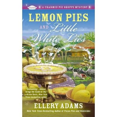 Lemon Pies and Little White Lies A Charmed Pie Shoppe Mystery Reader
