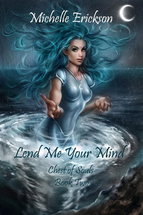 Lend Me Your Mind Chest of Souls Book 2 PDF
