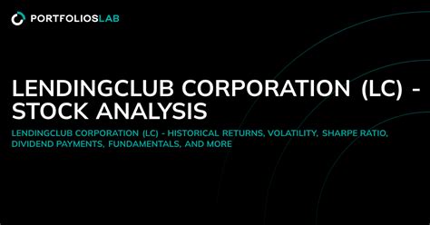 Lending Club Corporation Stock: A Comprehensive Analysis