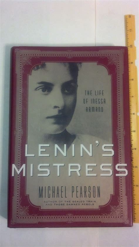 Lenin s Mistress The Life of Inessa Armand Epub