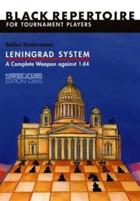 Leningrad.System.A.Complete.Weapon.against.1.d4.Black.Repertoire.for.Tournament.Players Ebook Reader