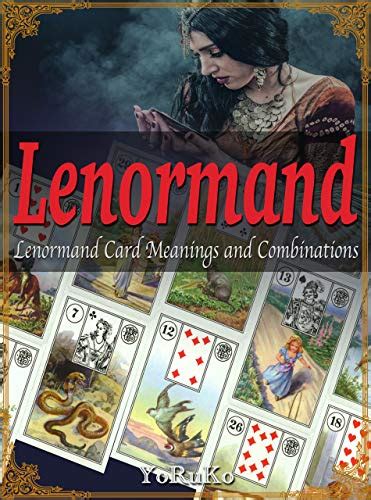 Lenormand Cards Meanings Ebook Epub