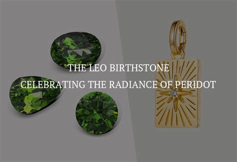 Leo Birthstone: Unveil the Radiance of Peridot