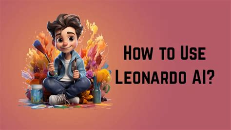 Leonardo AI Video Generator: The Ultimate Guide