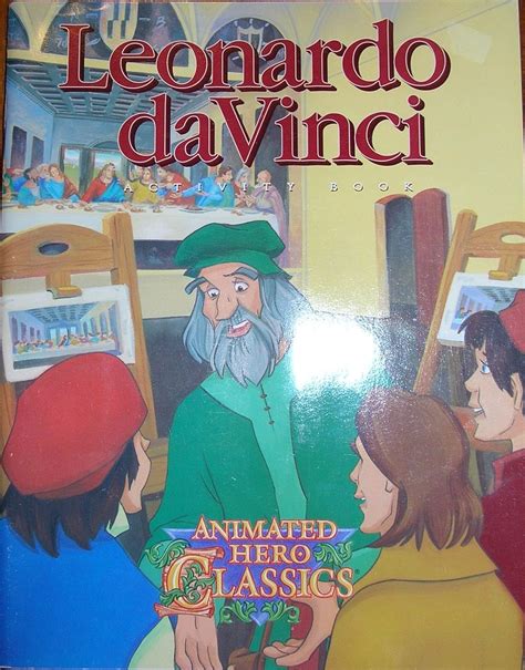 Leonardo da Vinci Activity Book (Animated Hero Classics) Ebook Kindle Editon