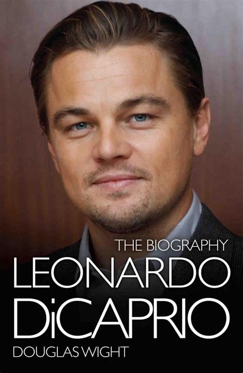 Leonardo.DiCaprio.The.Biography Ebook Doc