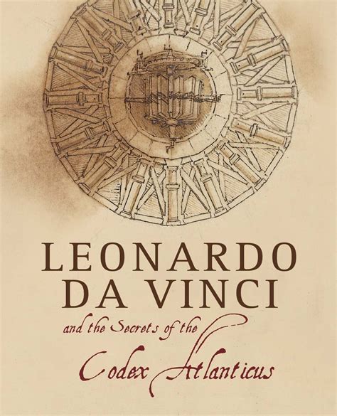 Leonardo.da.Vinci.and.the.Secrets.of.the.Codex.Atlanticus Ebook Doc