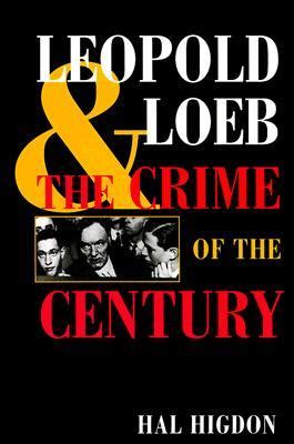 Leopold and Loeb The Crime of the Century PDF