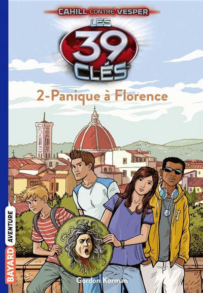 Les 39 clés Cahill contre Vesper Tome 02 Panique à Florence French Edition