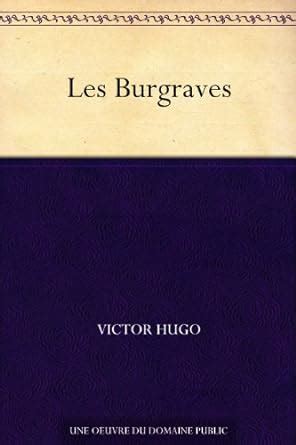 Les Burgraves French Edition Reader