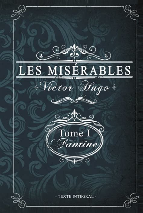 Les Misérables Fantine Vol I Edition de Luxe Doc