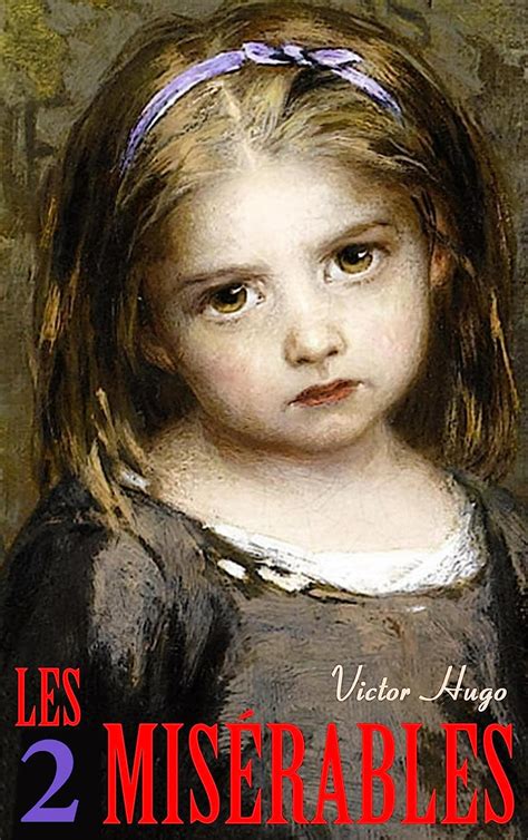 Les Misérables Tome II 1862 Cosette French Edition PDF