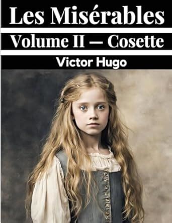 Les Misérables Volume II Cosette Doc