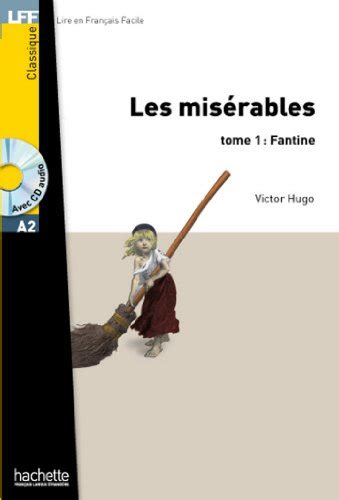 Les Misérables tome 1 Fantine LFF Lire en français facile French Edition Epub