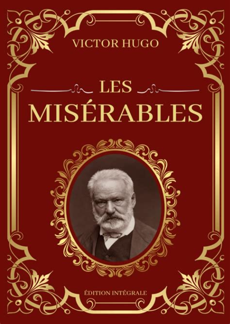 Les Miserables Par Victor Hugo French Edition Kindle Editon