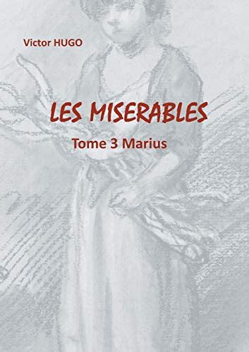 Les Miserables Tome 3 Marius 2 CD audio French Edition Doc