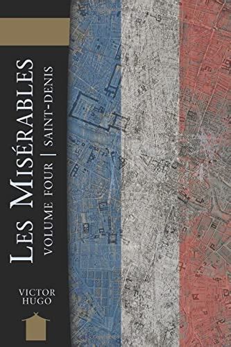 Les Miserables Volume Four Saint-Denis Reader