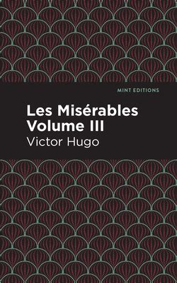 Les Miserables Volume III Doc