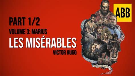 Les Miserables Volume Three Marius Reader