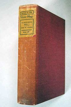 Les Miserables and Hans of Iceland Works of Victor Hugo Edition De Luxe Volumes 234 Reader