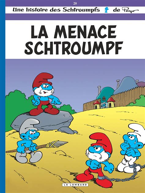 Les Schtroumpfs LA Menace Schtroumpf Schtroumpfs 20 French Edition PDF