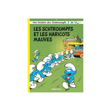 Les Schtroumpfs Lombard Tome 35 Les Schtroumpfs et les haricots mauves French Edition Doc