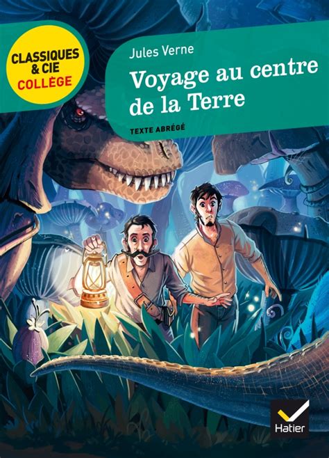 Les Voyages Extrardinaires Tome 3 Voyage au centre de la Terre French Edition