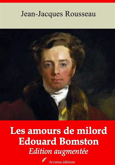 Les amours de milord Edouard Bomston Nouvelle Ã©dition augmentÃ©e French Edition Doc