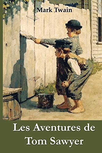 Les aventures de Tom Sawyer French Edition Reader