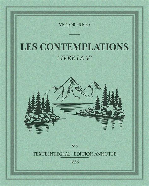 Les contemplations Annotée French Edition Doc