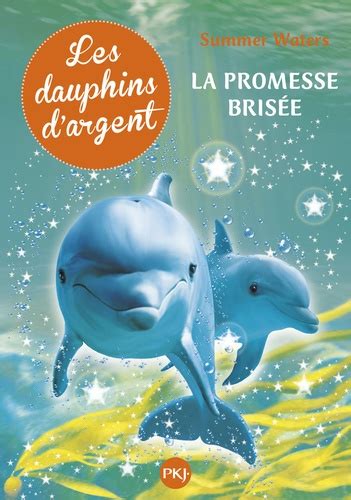 Les dauphins d argent tome 5 DAUPHINS ARGENT French Edition