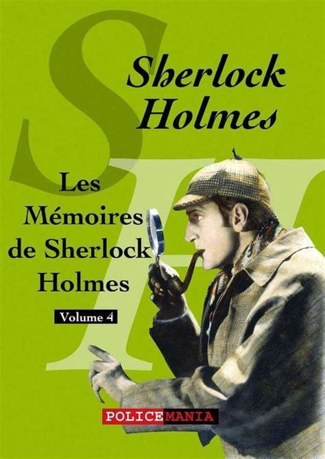 Les mémoires de Sherlock Holmes Sherlock Holmes 4 French Edition PDF
