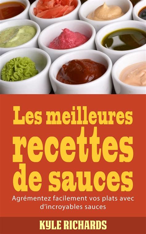 Les meilleures recettes de sauces French Edition PDF