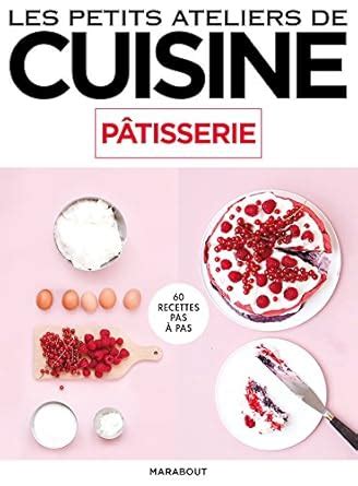 Les petits ateliers de cuisine Patisserie Epub